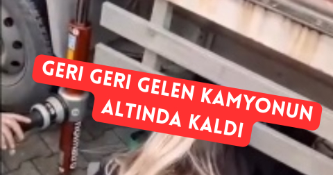 Geri geri gelen kamyonun altında kaldı