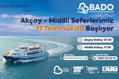 BADO’nun Akçay- Midilli Seferleri 17 Temmuz’da Başlıyor