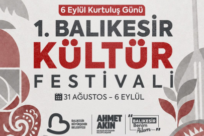 BALIKESİR’İN KURTULUŞ COŞKUSU KÜLTÜR FESTİVALİ İLE TAÇLANIYOR